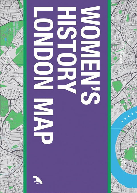Women's History London Map: Guide to Women's Historical Landmarks in London (Blue Crow Media Architecture Maps) cover image