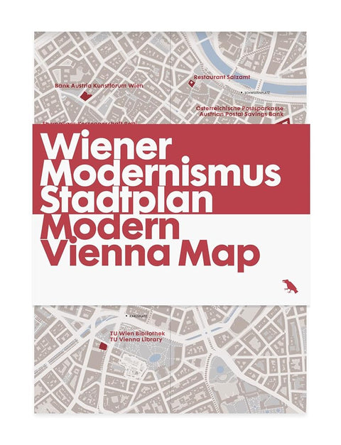 Modern Vienna Map / Wiener Modernismus Stadtplan: Guide to Modern Architecture in Vienna, Austria (Blue Crow Media Architecture Maps) cover image