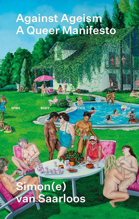 Against Ageism A Queer Manifesto cover image