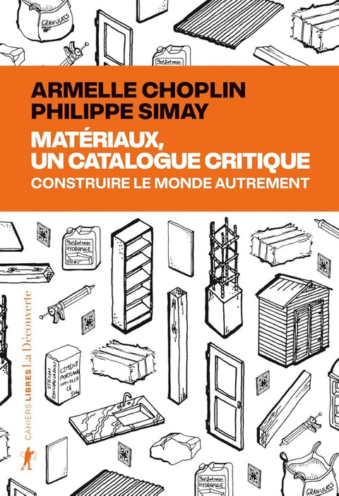 Matériaux, un catalogue critique: Construire le monde autrement cover image