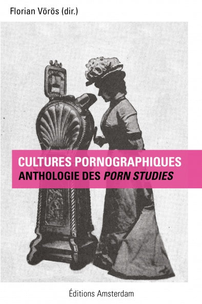Cultures Pornographiques. Anthologie des porn studies cover image
