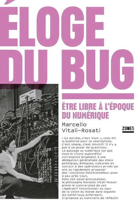 Éloge du bug: Être libre à l'époque du numérique cover image