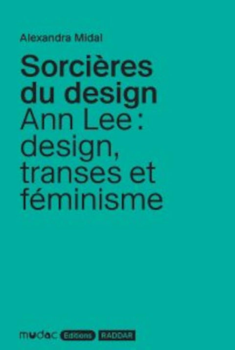 Sorcières du design: Ann Lee : design, transes et féminisme cover image