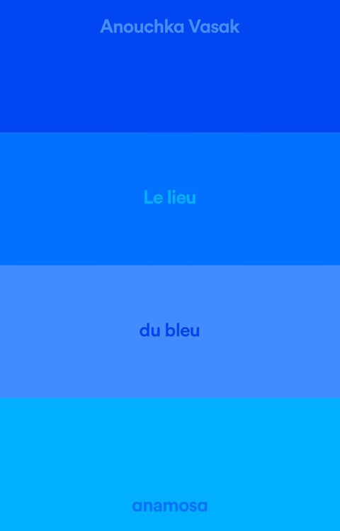 Le lieu du bleu - Enquête sur un ciel de Provence cover image