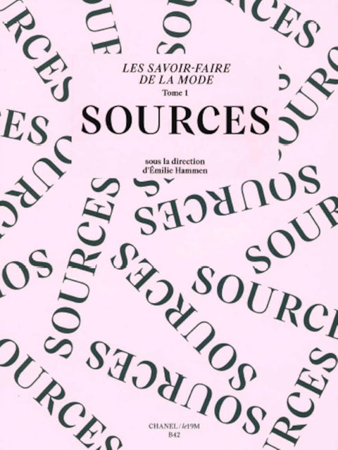 Les savoir-faire de la mode: Tome 1, Sources cover image