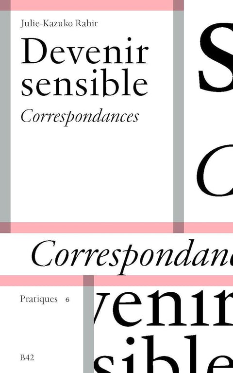 Devenir sensible: Correspondances cover image