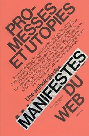 Promesses et utopies: Une anthologie des manifestes du Web cover image