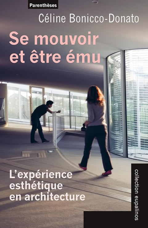 Se mouvoir et être ému: L’expérience esthétique en architecture cover image