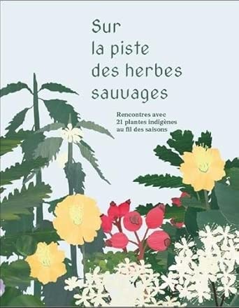 Sur la piste des herbes sauvages cover image