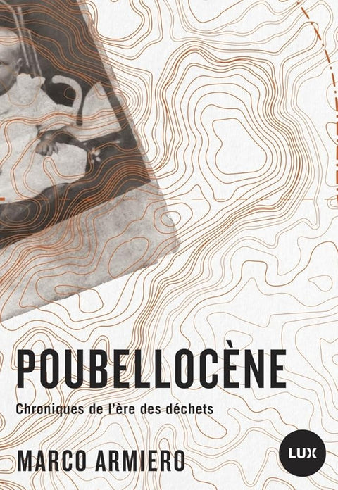Poubellocène: Chroniques de l'ère des déchets cover image