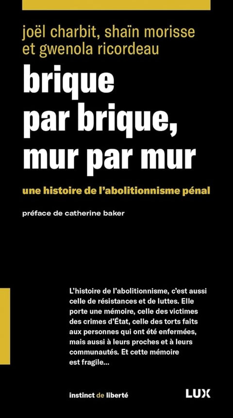 Brique par brique, mur par mur: Une histoire de l'abolationnisme pénal cover image