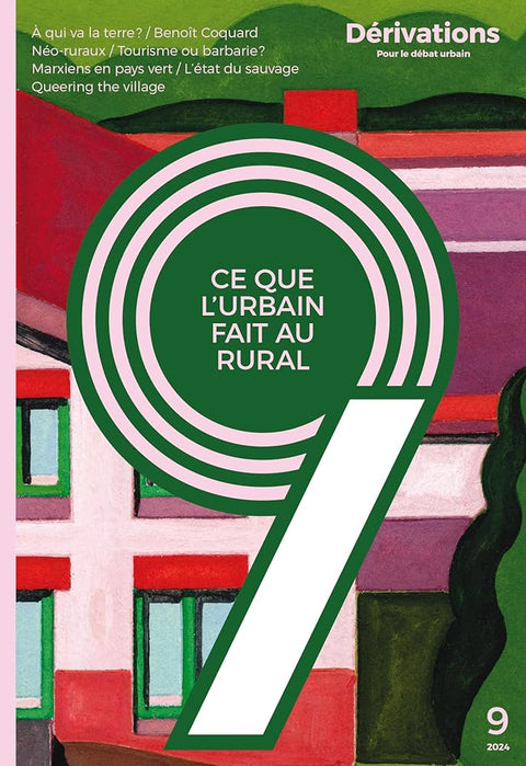 Derivations 9 - ce que l'urbain fait au rural cover image