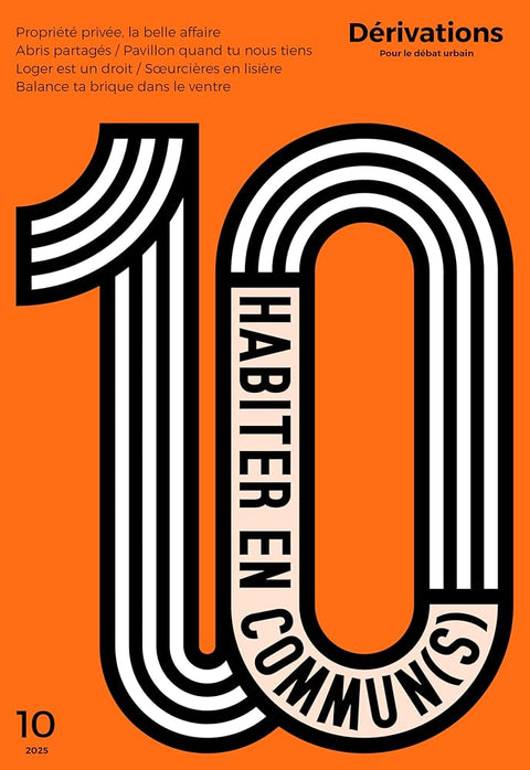 Dérivations 10: Habiter en commun(s) cover image