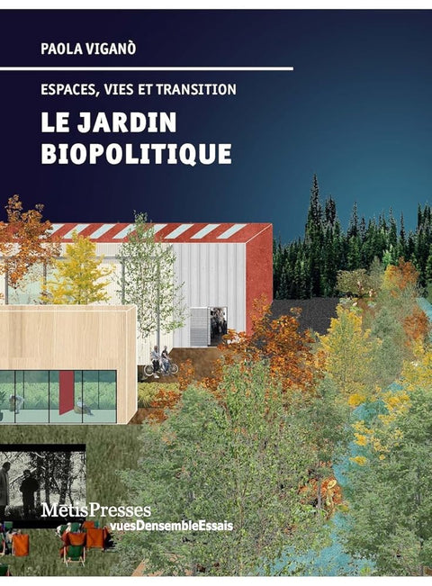 Le Jardin biopolitique: Espaces, vies et transition cover image