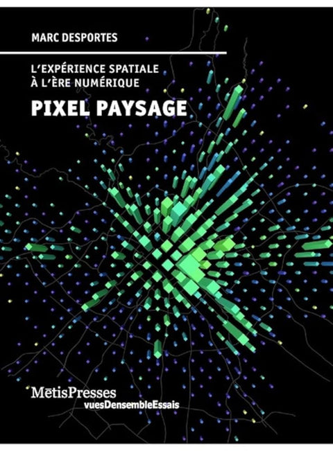 Pixel paysage: L'expérience spatiale à l'ère du numérique cover image