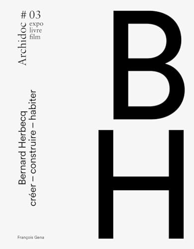 Archidoc #03 - Bernard Herbecq créer-construire-habiter cover image
