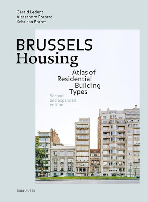 Brussels Housing: Atlas of Residential Building Types. Second and expanded edition cover image