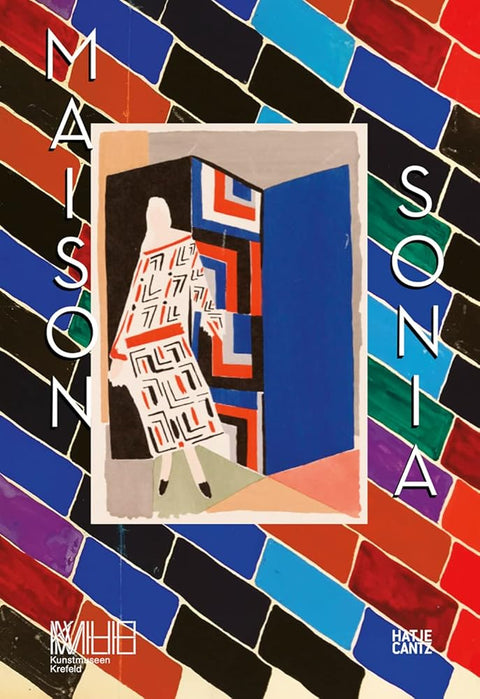Maison Sonia Delaunay: Sonia Delaunay and the Atelier Simultané (Klassische Moderne) cover image