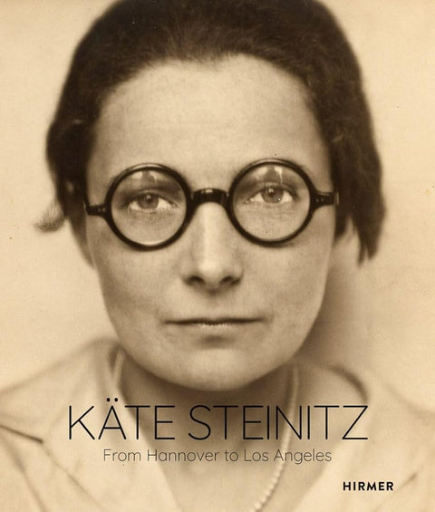 Käte Steinitz – From Hannover to Los Angeles: From Hanover to Los Angeles cover image