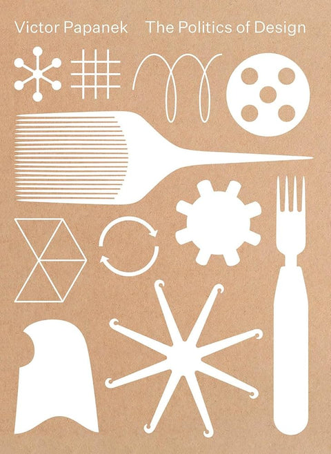 Victor Papanek: The Politics of Design cover image