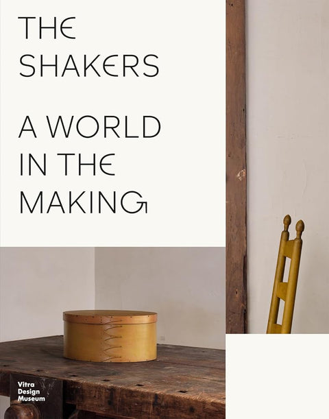 The Shakers: A World in the Making cover image