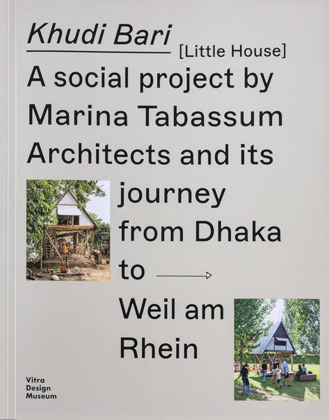 Khudi Bari: a social project by Marina Tabassum Architects and its journey from Dhaka to Weil am Rhein cover image