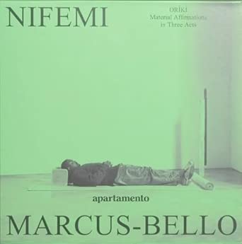 Oríkì: Material Affirmations in Three Acts cover image
