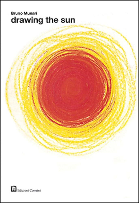 Bruno Munari: Drawing the Sun (About the Workshop Series) cover image
