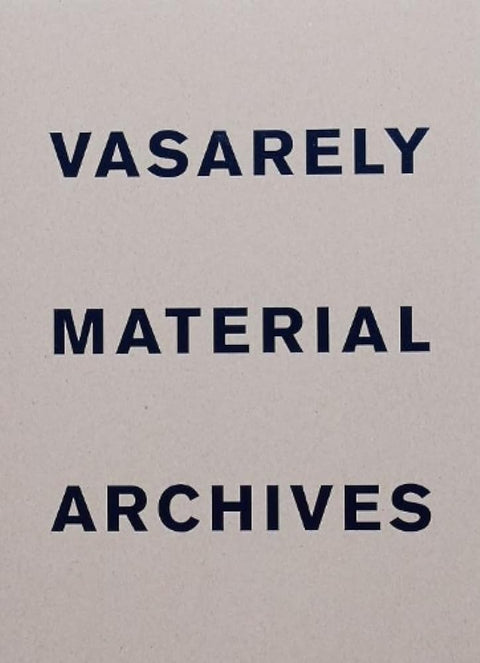 Oran Hoffmann - Vasarely Material Archives cover image