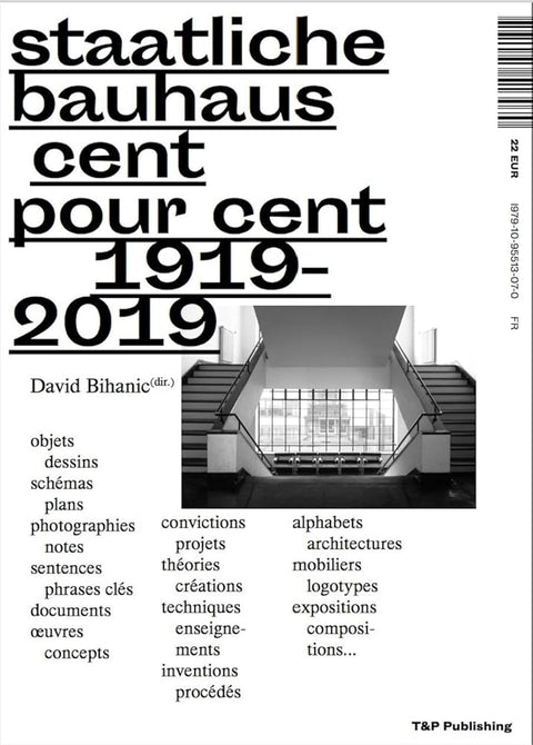 Staatliche Bauhaus cent pour cent, 1919-2019 cover image