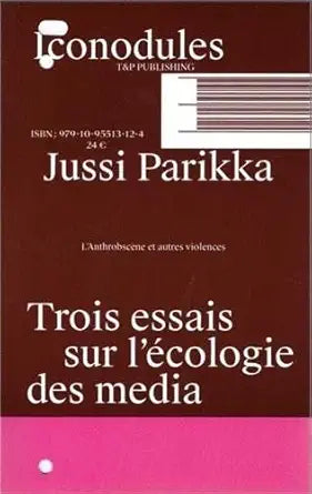Jussi Parikka L'AnthrobscEne et autres violences /franCais cover image