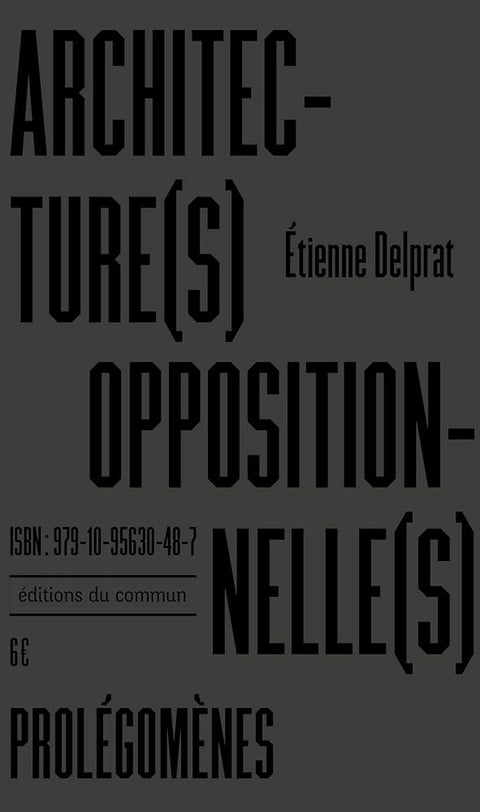 Architecture(s) oppositionnelle(s): Prolégomènes cover image