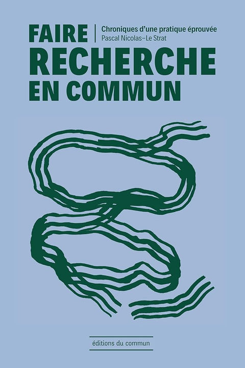 Faire recherche en commun: Chroniques d´une pratique éprouvée cover image