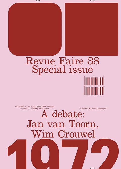 Faire – Regarder le graphisme n° 38: Special Issue – A debate: Jan van Toorn, Wim Crouwel cover image
