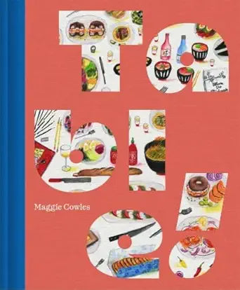 Maggie Cowles Tables /franCais/anglais cover image