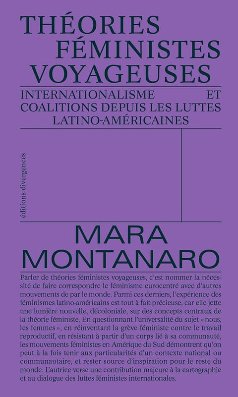 Théories féministes voyageuses: Internationalisme et coalitions depuis les luttes latino-américaines cover image