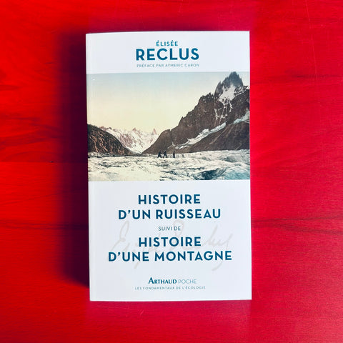 Histoire d'un ruisseau / Élisée Reclus