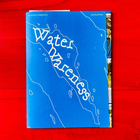 Water Wareness / Panta Rhei Collaborative