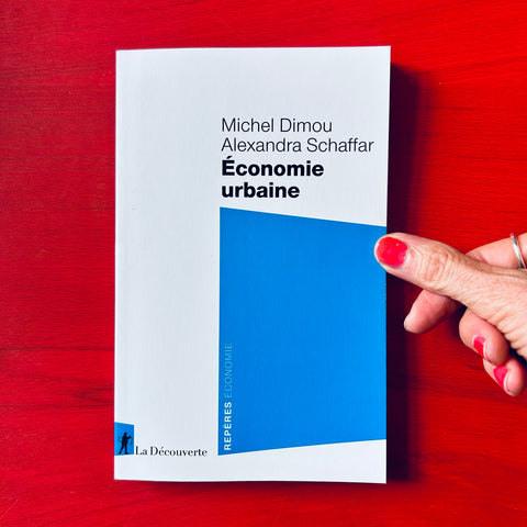 Économie urbaine / Michel Dimou, Alexandra Schaffar