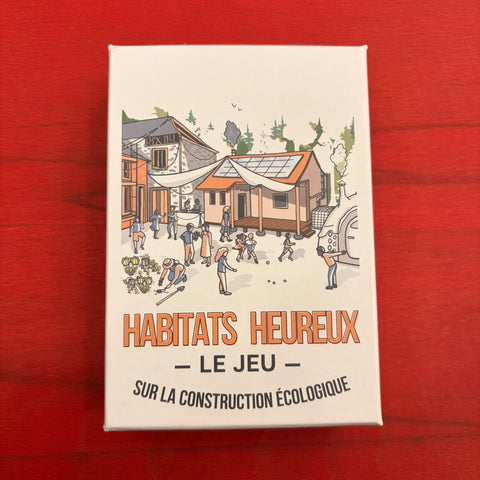 Habitats Heureux - Le Jeu sur la construction écologique