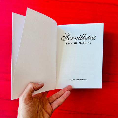 Servilletas: Spanish Napkins / Felipe Hernández