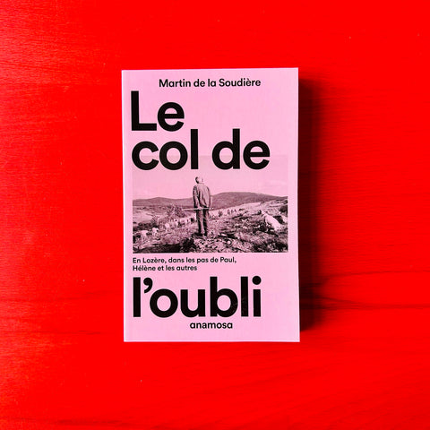 Le col de l'oubli / Martin de La Soudière