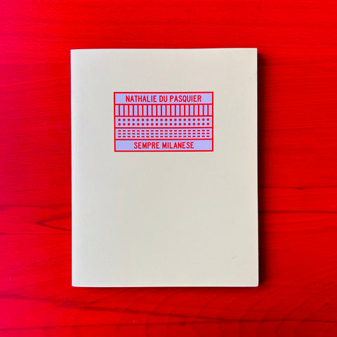 Sempre Milanese / Nathalie Du Pasquier
