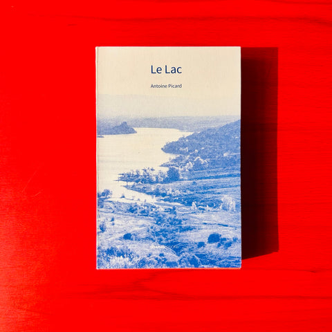 Le Lac / Antoine Picard