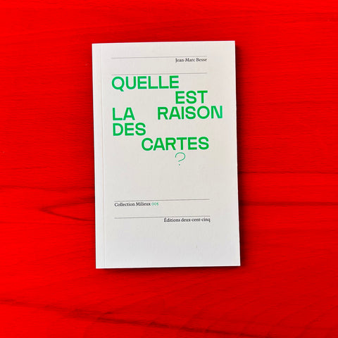 Quelle est la raison des cartes ? / Jean-Marc Besse