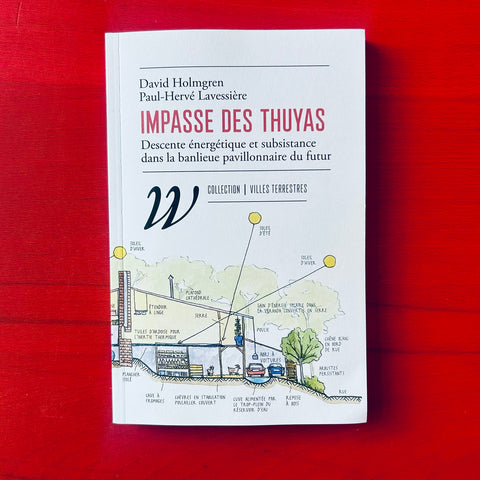 Impasse des Thuyas / David Holmgren, Paul-Hervé Lavessière