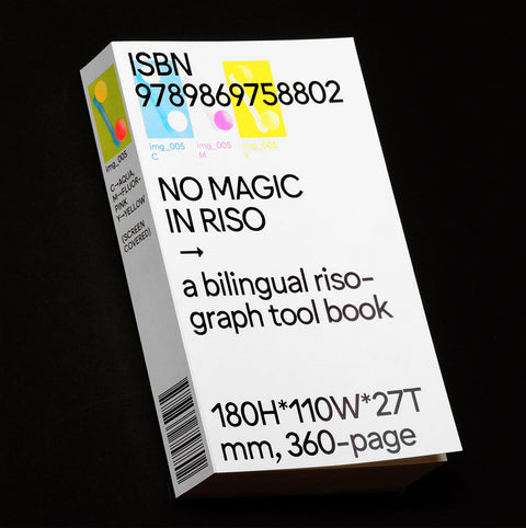 O.OO: No Magic in Riso. A Bilingual Risograph Tool Book (New Edition)