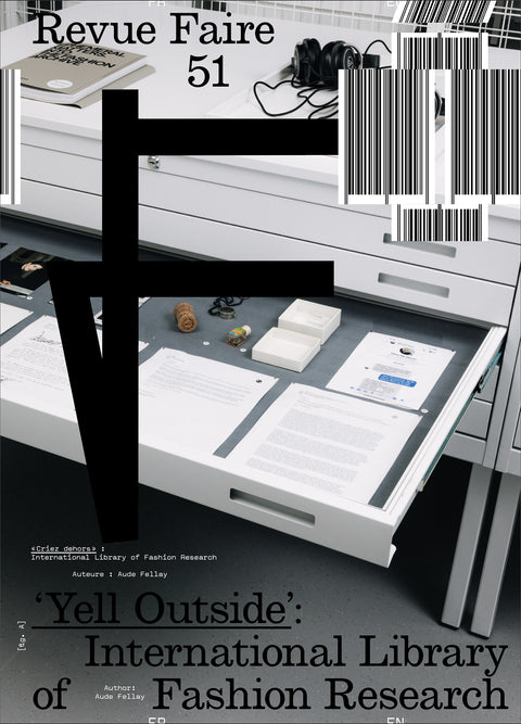 Revue Faire n° 51 : "Criez dehors", International Library of Fashion Research