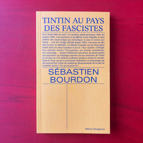 Tintin au pays des fascistes / Sébastien Bourdon