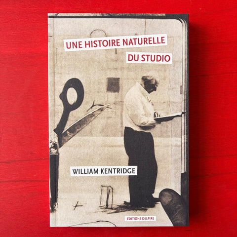 Histoire naturelle du studio / Kentridge William